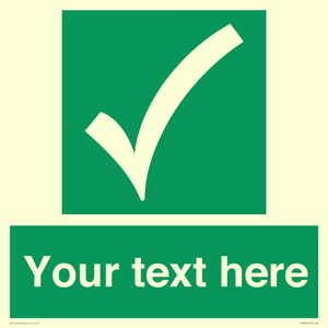 Custom safe condition sign